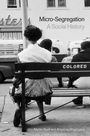 Martin Ruef: Micro-Segregation, Buch