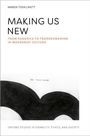 Text oben: "MAREN TOVA LINETT", "MAKING US NEW", "FROM EUGENICS TO TRANSHUMANISM IN MODERNIST CULTURE". Illustration unten.