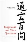 Steven Heine: Tongxuan's 100 Chan Questions, Buch