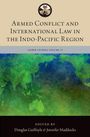 "Armed Conflict and International Law in the Indo-Pacific Region. Lieber Studies Volume 13. Herausgeber: Douglas Guilfoyle & Jennifer Maddocks. Oben: Rundes Emblem. Unten: Farbkarte des Indo-Pazifiks in Grün- und Blautönen."
