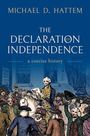 Michael D Hattem: The Declaration of Independence, Buch