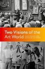 Fabio Rojas: Two Visions of the Art World, Buch