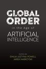 Global Order in the Age of Artificial Intelligence, Buch