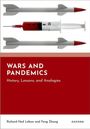 Text: "WARS AND PANDEMICS: History, Lessons, and Analogies" von Richard Ned Lebow und Feng Zhang. Oben Spritze, unten zwei Raketen.