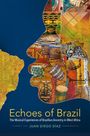 „Echoes of Brazil: The Musical Experiences of Brazilian Ancestry in West Africa“ von Juan Diego Díaz. Buntes Profil, Musikinstrumente.