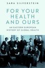 Sara Silverstein: For Your Health and Ours, Buch