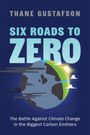 Thane Gustafson: Six Roads to Zero, Buch