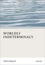 "Worldly Indeterminacy" von Chien-hsing Ho. Oxford-Verlag. Oben Wasseroberfläche mit sanften Wellen.