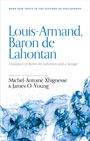 Louis-Armand, Baron de Lahontan: Dialogues of Baron de Lahontan and a Savage, Buch