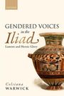 Celsiana Warwick: Gendered Voices in the Iliad, Buch