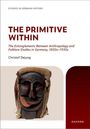Christof Dejung: The Primitive Within, Buch