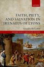 Buchtitel über frühchristliche Studien. Untertitel: "Faith, Piety, and Salvation in Irenaeus of Lyons". Gemälde von himmlischer Szene.