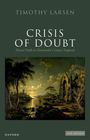 Titel: "Crisis of Doubt". Untertitel: "Honest Faith in Nineteenth-Century England". Unten Landschaftsgemälde mit Ruinen.