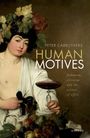 „PETER CARRUTHERS HUMAN MOTIVES“; hedonism, altruism, and the science of affect. Illustration eines Mannes mit Früchten.