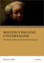 Joshua R Held: Milton's Pauline Universalism, Buch