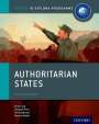 Brian Gray: Authoritarian States: IB History Course Book: Oxford IB Diploma Programme, Buch
