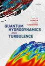 Makoto Tsubota: Quantum Hydrodynamics and Turbulence, Buch