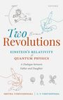 Smitha Vishveshwara: Two Revolutions: Einstein's Relativity and Quantum Physics, Buch