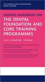 : Oxford Handbook for the Dental Foundation and Core Training Programmes, Buch