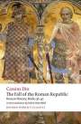Cassius Dio: The Fall of the Roman Republic, Buch