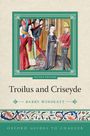 Barry Windeatt: Oxford Guides to Chaucer: Troilus and Criseyde, Buch