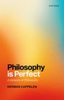 „Philosophy is Perfect: A Defence of Philosophy“ von Herman Cappelen. Hintergrund in Gelb, Orange und Blau.