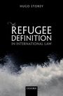 Hugo Storey: The Refugee Definition in International Law, Buch