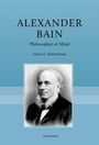 „ALEXANDER BAIN, Philosopher of Mind, Aaron Z. Zimmerman.“ Ein älterer Herr im Anzug mit Bart vor blauem Hintergrund.