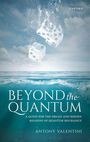 Antony Valentini: Beyond the Quantum, Buch