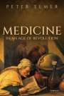 Peter Elmer: Medicine in an Age of Revolution, Buch