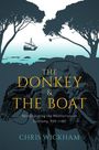 Chris Wickham: The Donkey and the Boat, Buch