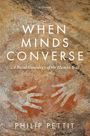 Pettit: When Minds Converse, Buch