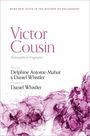 Delphine Antoine-Mahut: Victor Cousin, Buch