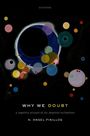 N Ángel Pinillos: Why We Doubt, Buch