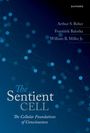 Arthur S Reber: The Sentient Cell, Buch