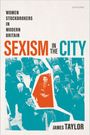 James Taylor: Sexism in the City, Buch