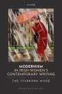 Paige Reynolds: Modernism in Irish Women's Contemporary Writing, Buch