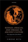 „OXFORD, RIDDLES, ORACLES, AND DREAMS IN ANCIENT CULTURE, The Labyrinth of the Word, SIMONE BETA“ über einer griechischen Vase.