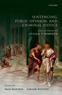 Marie Manikis: Sentencing, Public Opinion, and Criminal Justice, Buch