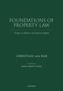 Christian Von Bar: Foundations of Property Law, Buch