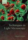 Steven Ruzin: Techniques in Light Microscopy, Buch