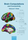 Edmund T Rolls: Brain Computations and Connectivity, Buch