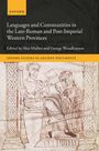 : Languages and Communities in the Late and Post-Roman Western Provinces, Buch
