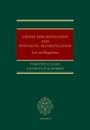 Timothy Cleary: Credit Risk Mitigation and Synthetic Securitization, Buch