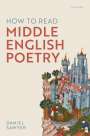 Daniel Sawyer: How to Read Middle English Poetry, Buch