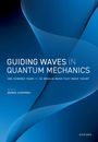 : Guiding Waves in Quantum Mechanics, Buch