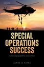 James D Kiras: Special Operations Success, Buch