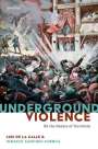 Luis De La Calle: Underground Violence, Buch