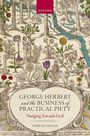 Ceri Sullivan: George Herbert and the Business of Practical Piety, Buch