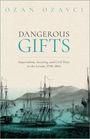 Ozan Ozavci: Dangerous Gifts, Buch